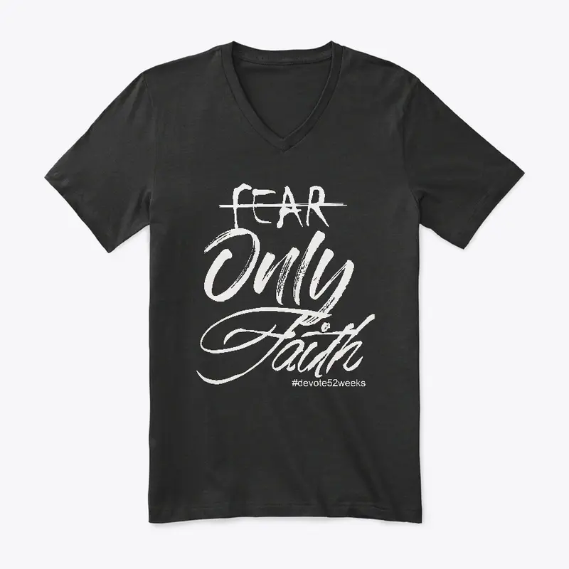 No Fear Only Faith Lifestyle